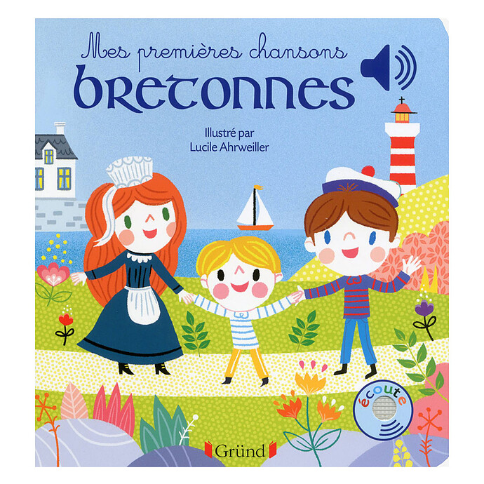 Mes Premières Chansons Bretonnes Gründ