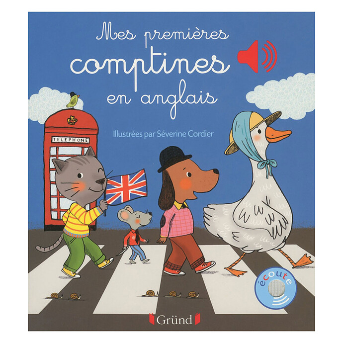 Mes Premières Comptines en Anglais Gründ