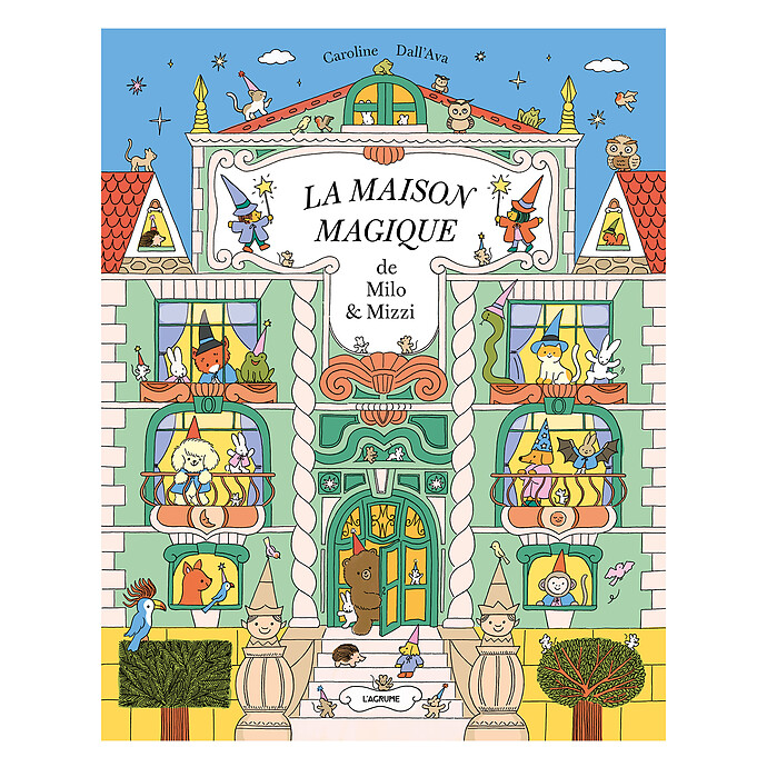 La Maison Magique de Milo et Mizzi Nathan Editions