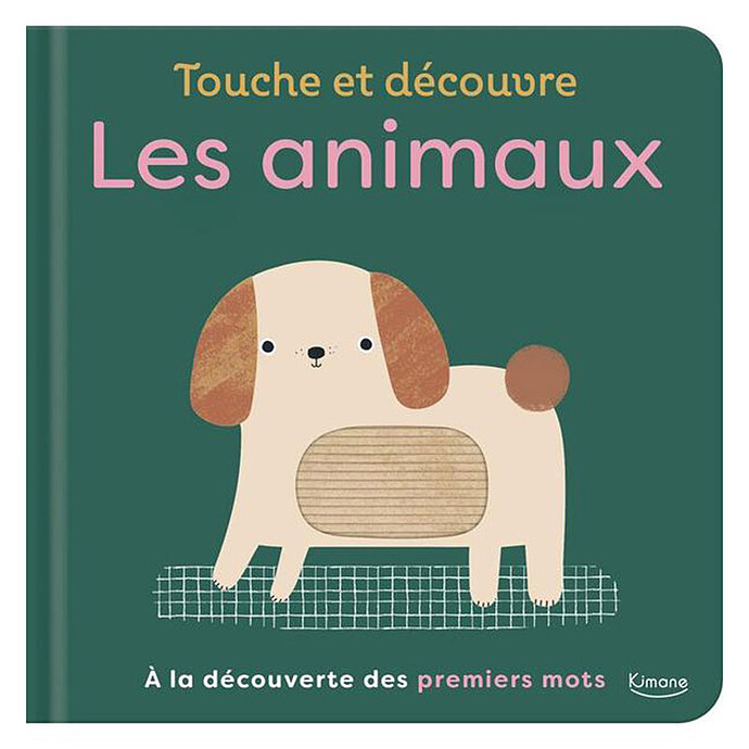 Touche et Découvre - Les Animaux Kimane
