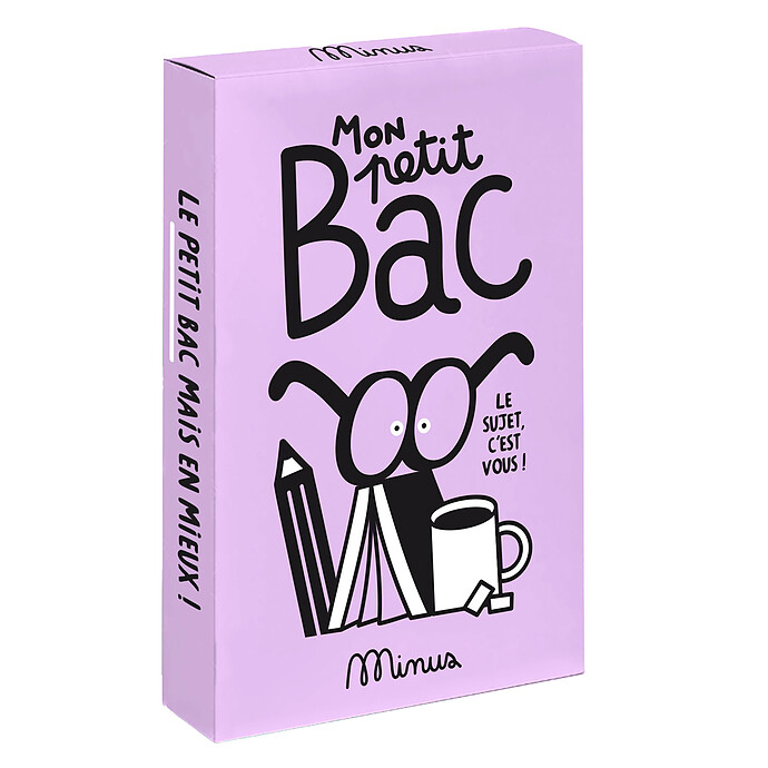 Mon Petit Bac - Le Sujet c'est Vous ! Minus Editions