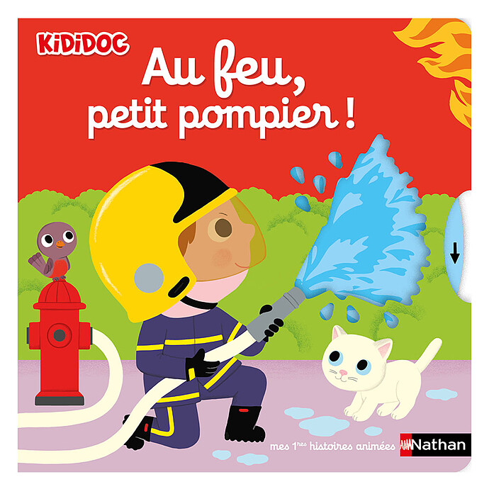 Au Feu, Petit Pompier ! Nathan Editions