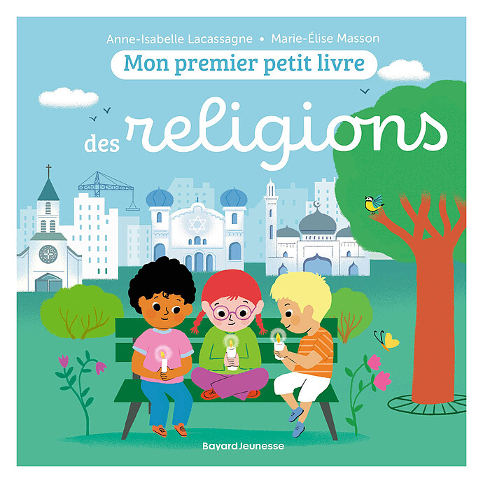 Mon Premier Petit Livre des Religions Bayard