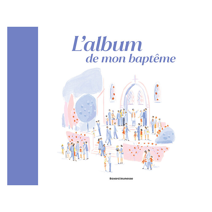 L'Album de mon Baptême Bayard
