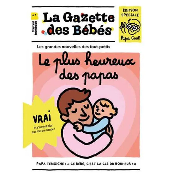 La Gazette des Bébés - Le Plus Heureux des Papas Poppik