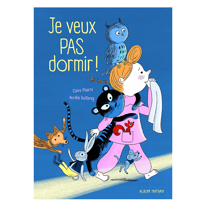 Je Veux Pas Dormir ! Nathan Editions