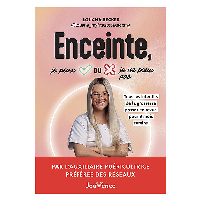 Enceinte, je peux ou je ne peux pas Editions Jouvence